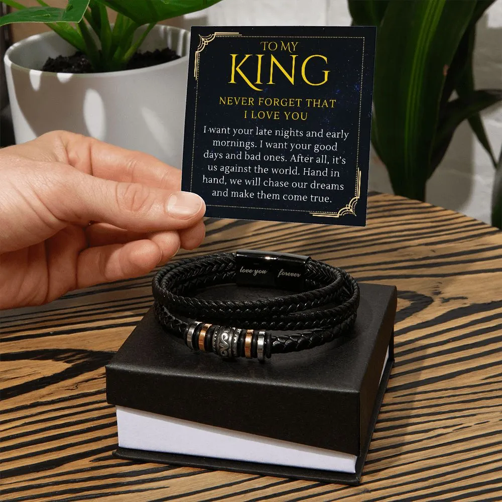 To My King, We Will Chase Our Dreams, To Him From Her I Love You Men's Bracelet